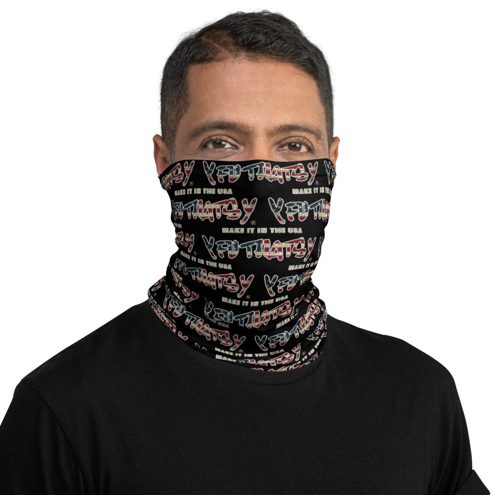 Make It In The USA Y FU THATS Y (American Flag) Neck Gaiter