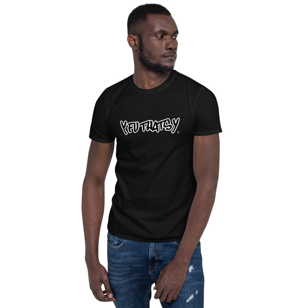 Y FU THATS Y (White Outline) Short-Sleeve Unisex T-Shirt